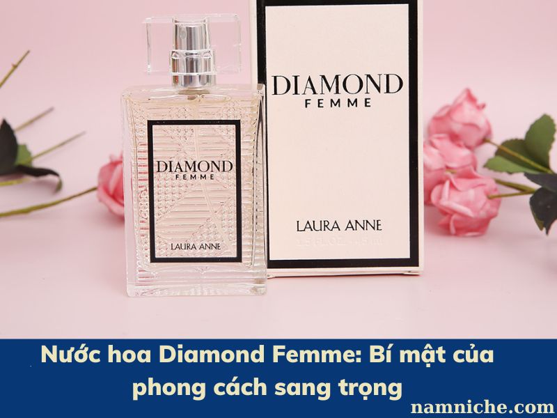 Nước hoa Diamond Femme